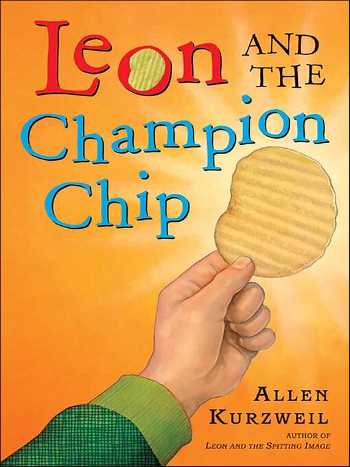 Title details for Leon and the Champion Chip by Allen Kurzweil - Available